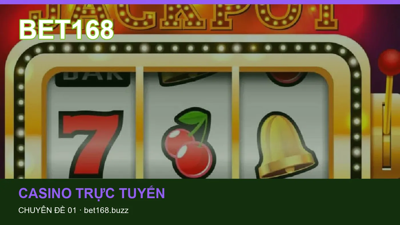 Đối chiếu nguồn và thời điểm cập nhật trong Slot của BET168