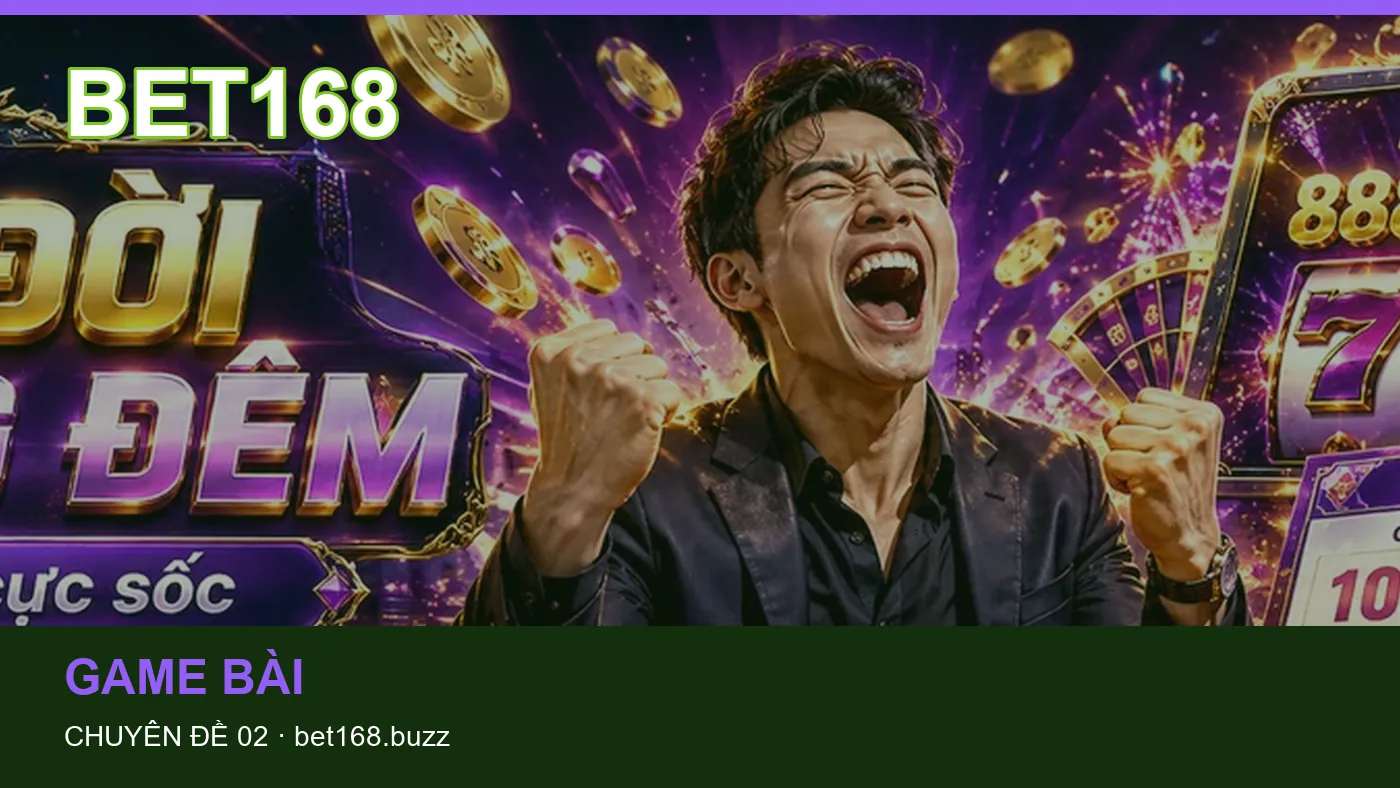 Đối chiếu nguồn và thời điểm cập nhật trong Hướng dẫn của BET168
